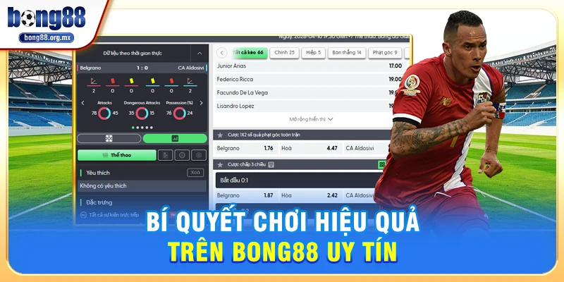 Bí Quyết Chơi Hiệu Quả Trên Bong88 uy tín