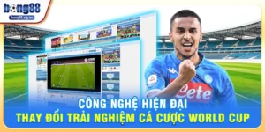Cá cược World Cup – Trải nghiệm game thể thao đỉnh cao hấp dẫn hàng triệu người chơi