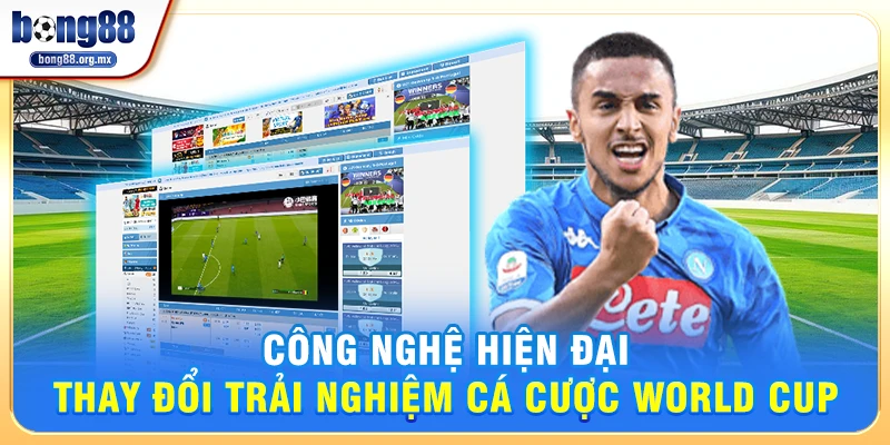 Cá cược World Cup – Trải nghiệm game thể thao đỉnh cao hấp dẫn hàng triệu người chơi