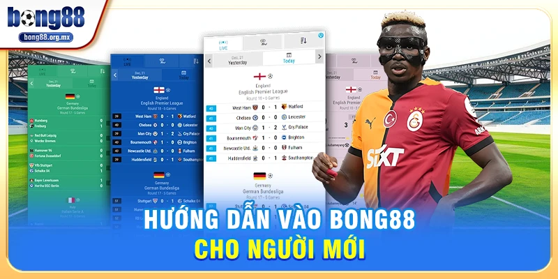 Hướng dẫn vào Bong88 cho người mới