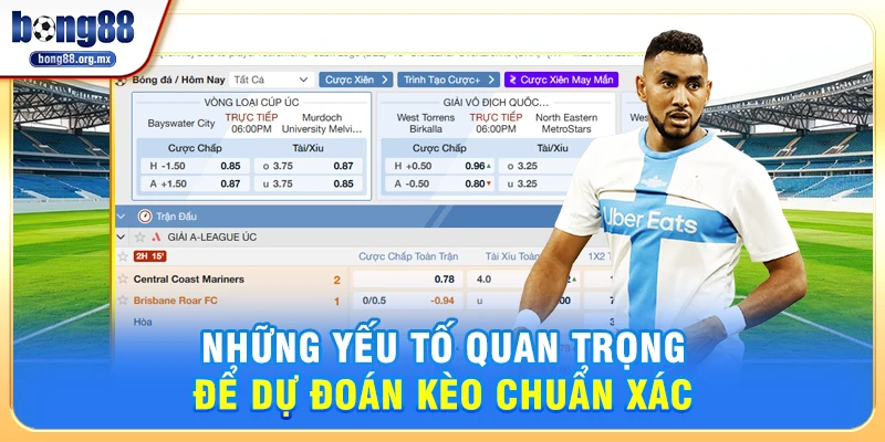 Dự đoán kèo chuẩn xác – Bí Quyết Giúp Người Chơi Tăng Tỷ Lệ Chiến Thắng 